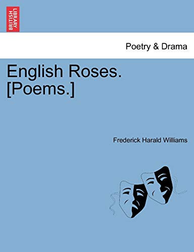 English Roses. [Poems.]