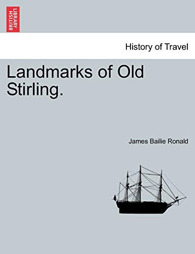 Landmarks of Old Stirling.