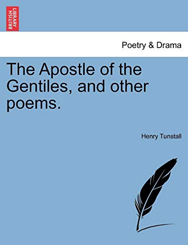 The Apostle of the Gentiles, and other poems.