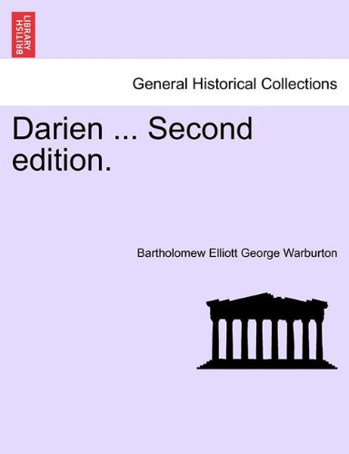 Darien ... Second edition.
