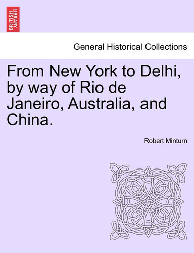 From New York to Delhi, by Way of Rio de Janeiro, Australia, and China.