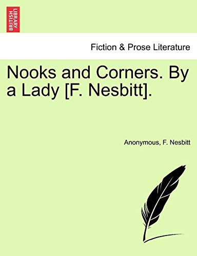 Nooks and Corners. By a Lady [F. Nesbitt].