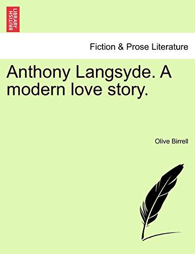 Anthony Langsyde. A modern love story.