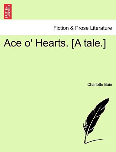 Ace o' Hearts. [A tale.]