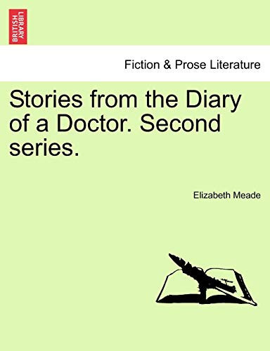 Stories from the Diary of a Doctor. Second series.