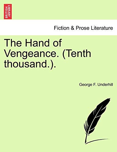 The Hand of Vengeance. (Tenth thousand.).