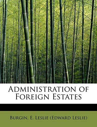 Administration of Foreign Estates
