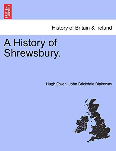 A History of Shrewsbury. VOLUME II