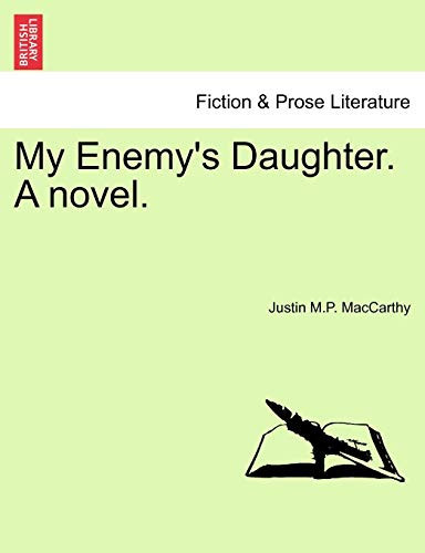 My Enemy's Daughter. A novel.