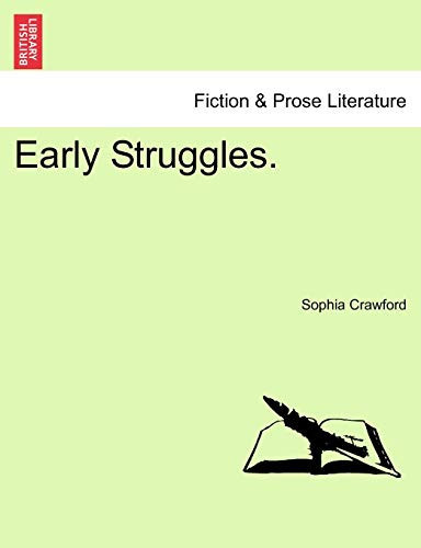 Early Struggles.