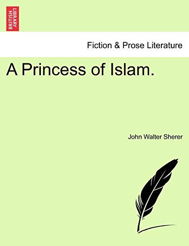 A Princess of Islam.