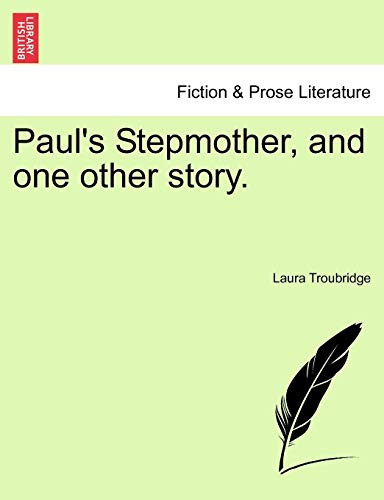 Paul's Stepmother, and one other story.