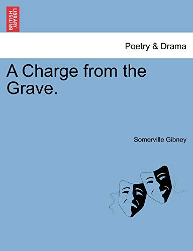 A Charge from the Grave.