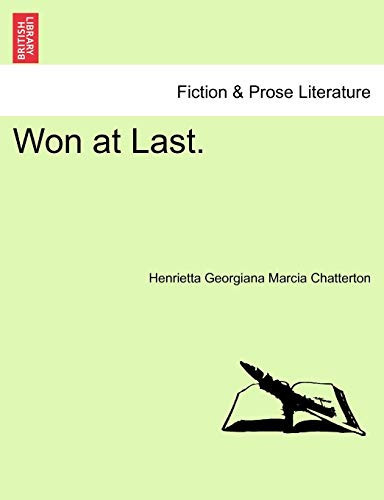 Won at Last.