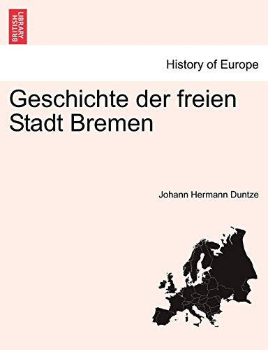 Geschichte der freien Stadt Bremen. Zweiter Band (German Edition)