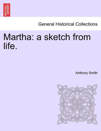 Martha: A Sketch from Life.