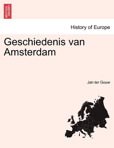 Geschiedenis van Amsterdam (Dutch Edition)