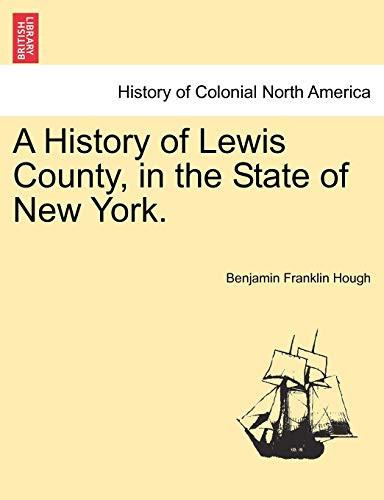 A History of Lewis County, in the State of New York.