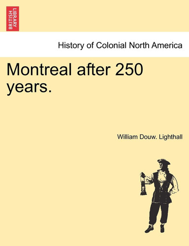 Montreal after 250 years.