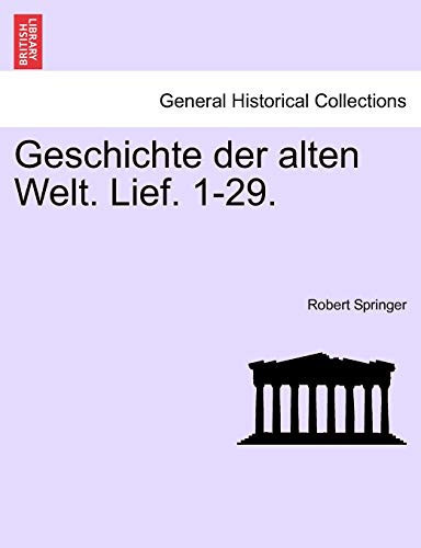 Geschichte der alten Welt. Lief. 1-29. (German Edition)