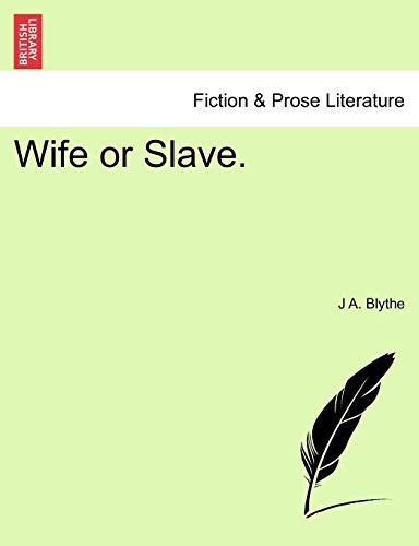 Wife or Slave.