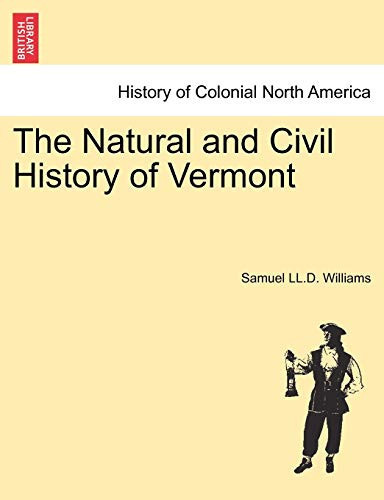 The Natural and Civil History of Vermont Library Edition.
