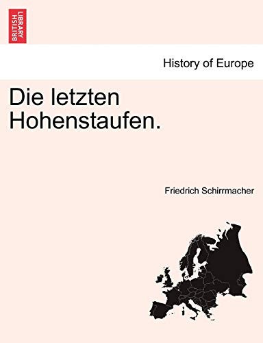 Die letzten Hohenstaufen.