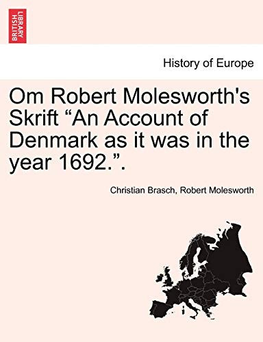 Om Robert Molesworth's Skrift "An Account of Denmark as it was in the year 1692.".