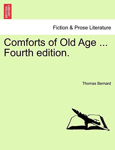 Comforts of Old Age ... Fourth edition.