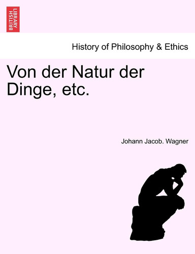 Von der Natur der Dinge, etc. (German Edition)