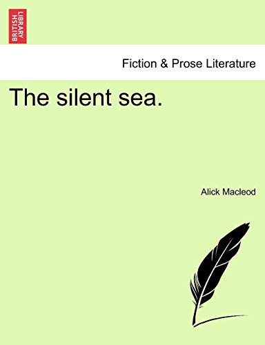 The silent sea.