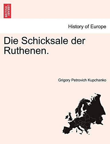 Die Schicksale der Ruthenen. (German Edition)