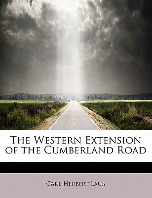 The Western Extension of the Cumberland Road