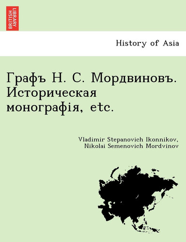 Графъ Н. С. Мордвиновъ. ... (Russian Edition)