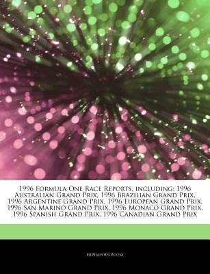 Articles on 1996 Formula One Race Reports, Including: 1996 Australian Grand Prix, 1996 Brazilian Grand Prix, 1996 Argentine Grand Prix, 1996 European