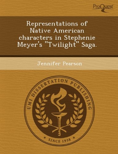 Representations of Native American characters in Stephenie Meyer's "Twilight" Saga.