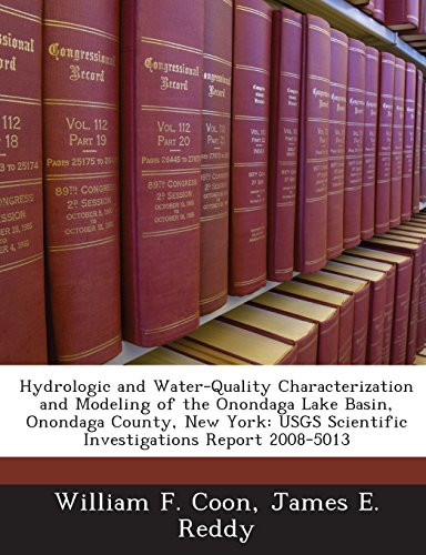 Hydrologic and Water-Quality Characterization and Modeling of the Onondaga Lake Basin, Onondaga County, New York: Usgs Scientific Investigations Repor