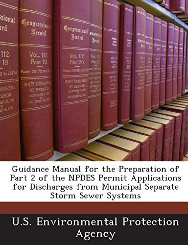 Guidance Manual for the Preparation of Part 2 of the Npdes Permit Applications for Discharges from Municipal Separate Storm Sewer Systems