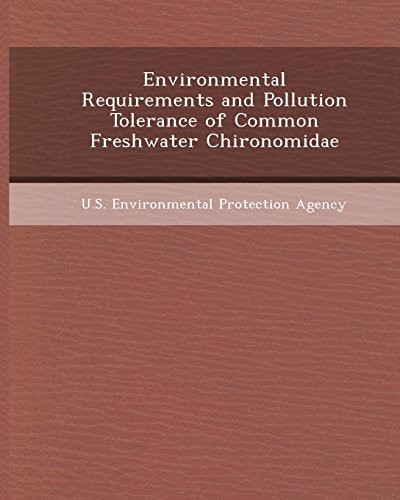 Environmental Requirements and Pollution Tolerance of Common Freshwater Chironomidae
