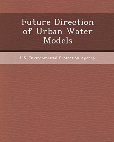 Future Direction of Urban Water Models
