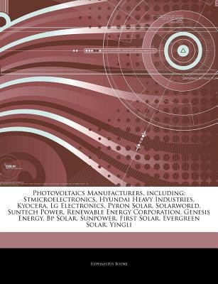 Articles on Photovoltaics Manufacturers: Stmicroelectronics, Hyundai Heavy Industries, Kyocera, Lg Electronics, Pyron Solar, Solarworld, Su