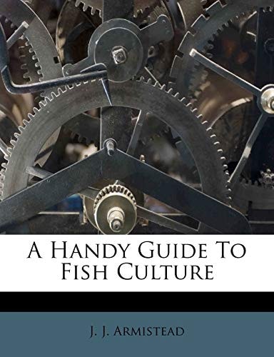 A Handy Guide To Fish Culture