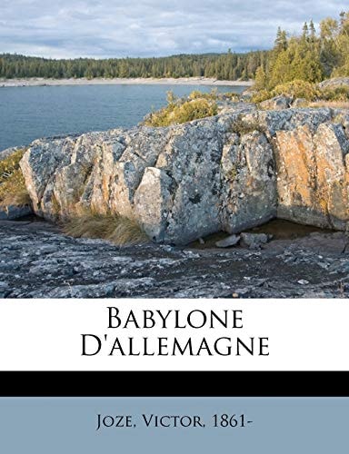 Babylone D'allemagne (French Edition)