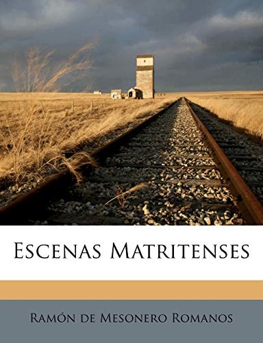 Escenas Matritenses (Spanish Edition)