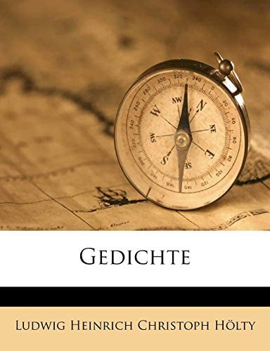 Gedichte. Dritte, Allein Rechtmassige Ausgabe. (English and German Edition)