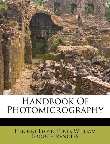 Handbook Of Photomicrography