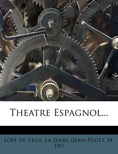 Theatre Espagnol... (French Edition)