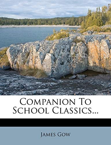 Companion To School Classics...