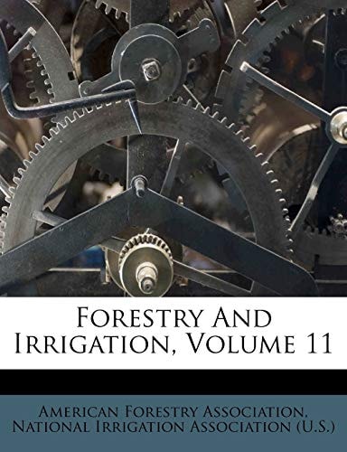 Forestry And Irrigation, Volume 11