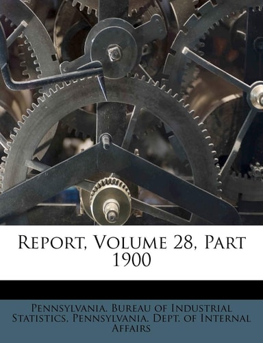 Report, Volume 28, Part 1900